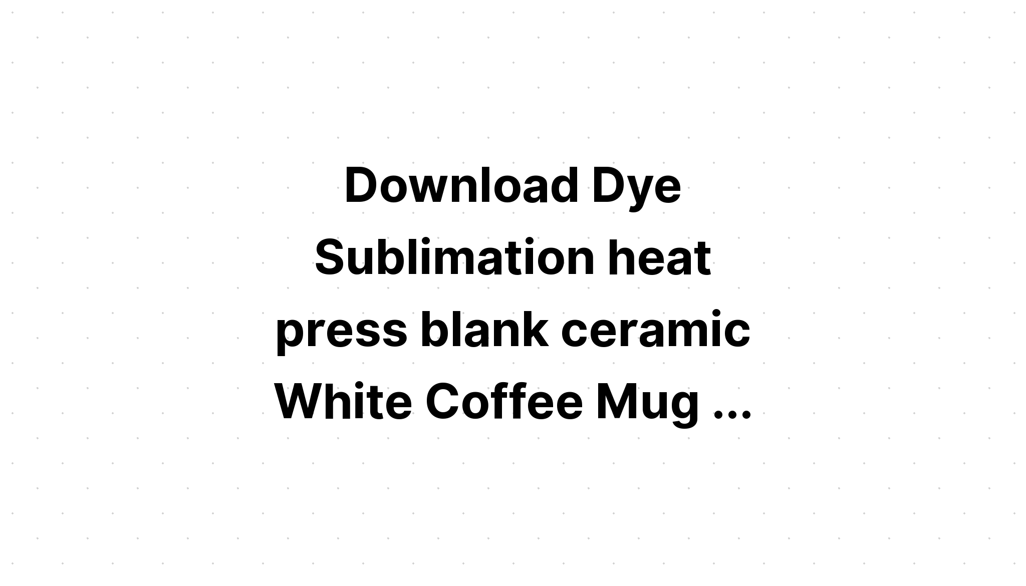 Download Spring Bundle Mug Sublimation 11 Oz SVG File